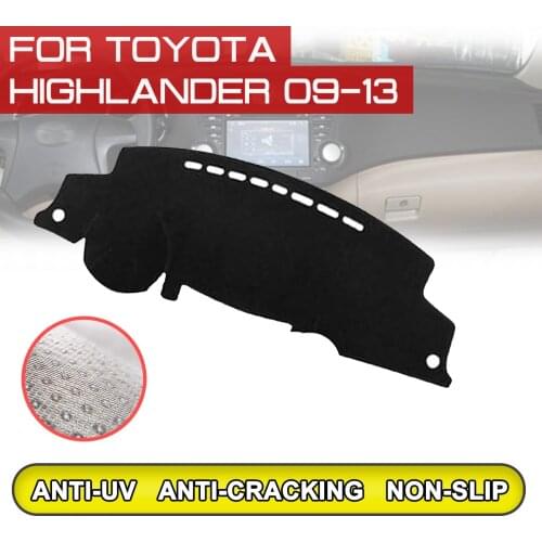 For Toyota Highlander 2009 2010 2011 2012 2013 Car Dashboard Mat Anti-dirty Non-slip Dash Cover Mat UV Protection Shade