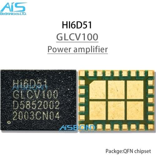 New original HI6D51 Power Amplifier IC HI6D51 GLCV100 Signal Module Chip PA Chip