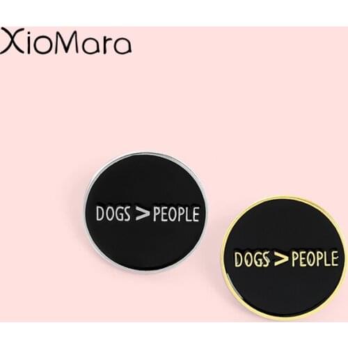 Dogs & People Enamel Pins Custom Banner Slogan Brooch For All Men And Women Lapel Badge Bag Simple Personality Punk Jewelry Gift