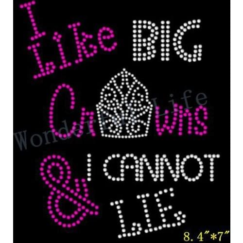 Free shipping I Like Big Crowns and I Cannot Lie Transfer BLING hotfix rhinestones transfer design