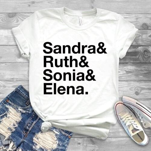2018 Sandra Ruth Sonia Elena Name List T-shirt Women Feminist Shirt Female Justices Feminism Shirt RGB Notorious tshirt