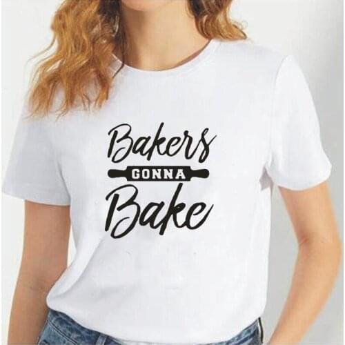 Summer Short Sleeve T Shirt Women Tops Funny Bakers Gonna Bake Letter Tee Shirt Femme Harajuku Casual Plus Size Camiseta Mujer