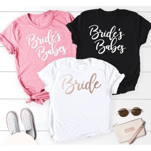 Brides Babes bride Bachelorette Party T-shirt graphic Bridesmaid Gift Tumblr Grunge women camisetas street style tee shirts top