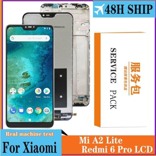 For 5.84“ Screen Display for Xiaomi Mi A2 Lite Display Digitizer Display Touch Screen for Xiaomi Redmi 6 pro Repair LCD