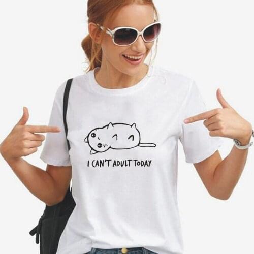 I Can't Adult Today Cartoon Cat Print Tee Shirt Femme Summer Naughty Kitten Cat T Shirt Women Tops Casual Tshirt Camiseta Mujer