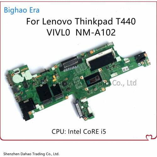 For 04X5014 04X5010 04X5011 04X5012 04X5013 04X5015 For Lenovo Thinkpad T440 Laptop Motherboard With i5 CPU VIVL0 NM-A102 DDR3