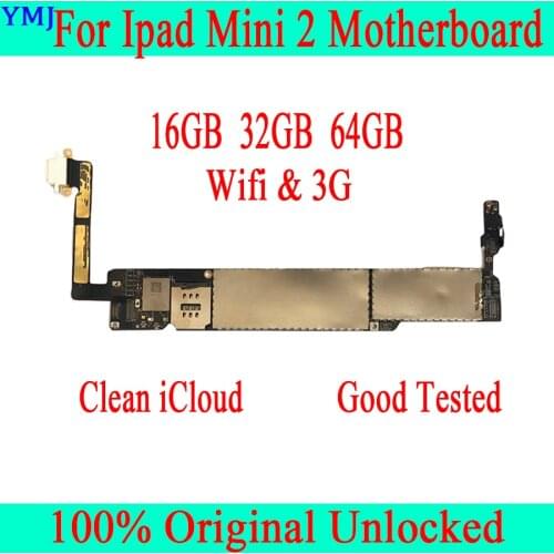 Original unlocked iCloud For iPad Mini 2 Motherboard WIFI /WIFI + 3G Version for iPAD mini2 Mainboards 16GB/32GB/64GB Plate