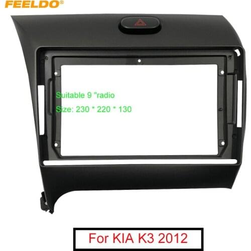 FEELDO Car Audio 9" Big Screen DVD Fascia Frame Adapter For KIA K3 2012 LHD Stereo 2Din Dash Installation Panel Frame Kit