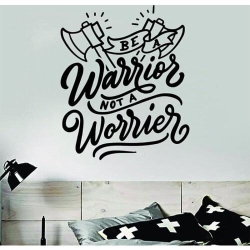 Be a Warrior Not a Worrier Quote Vinyl Wall Stickers Decal Home Decor Living Room Art Mural Gift