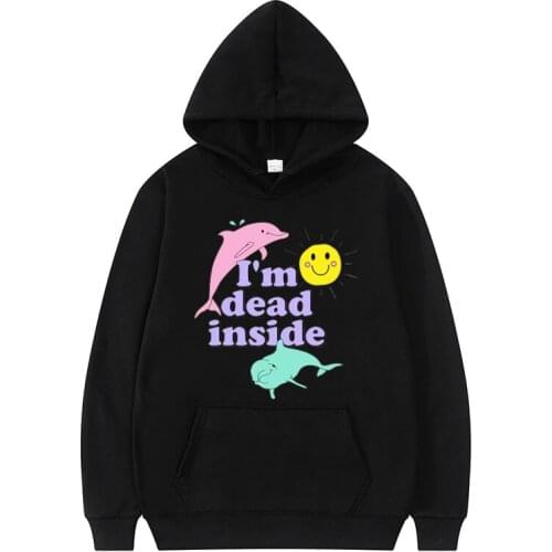 Dolphin IM Dead Inside Sunshine Print Hoodie I'm Dead Inside Letter Hoodies Men Women Cute Sweatshirt Korean Trend Streetwear