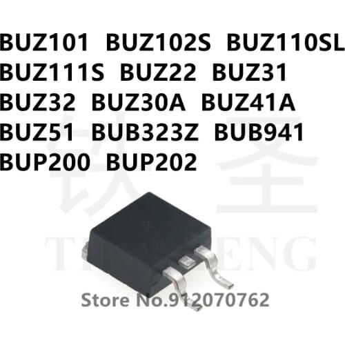 10PCS BUZ101 BUZ102S BUZ110SL BUZ111S BUZ22 BUZ31 BUZ32 BUZ30A BUZ41A BUZ51 BUB323Z BUB941 BUP200 BUP202 TO-263