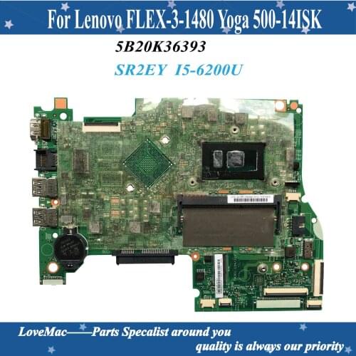 High quality FRU 5B20K36393 For Lenovo FLEX-3-1480 Yoga 500-14ISK Laptop Motherboard X3101:25M with SR2EY I5-6200U 100% tested