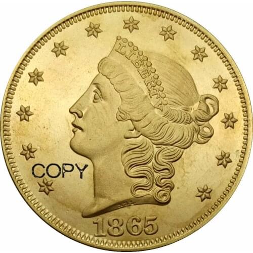 United States 20 Dollars Liberty Head - Double Eagle without motto TWENTY D. 1865 1865S Brass Copy Coin