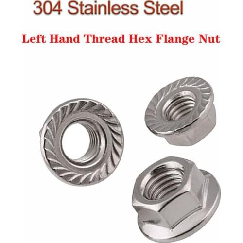 M5-M12 Left Hand Thread Hex Serrated Flange Nut 304 Stainless Steel Reverse Thread Hexagon Serrated Spinlock Flange Nuts