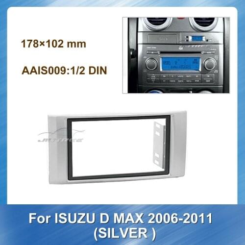 2 Din Car Radio Fascia For ISUZU D MAX SILVER 2006-2011 Car GPS Navigation plate panel Frame Fascias Panel Bezel Trim kit