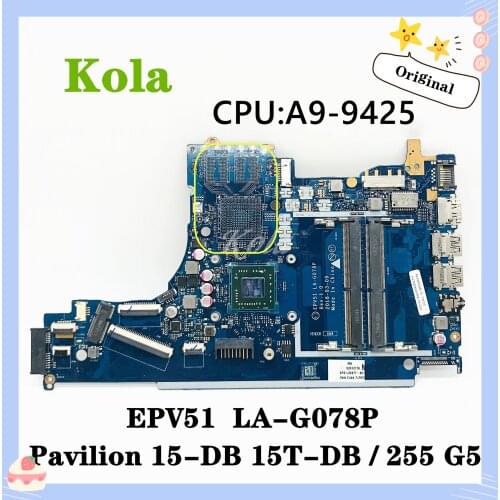 EPV51 LA-G078P For HP 15-DB 15T-DB 255 G7 Laptop Motherboard W/ A9-9425 CPU DDR4 L20479-601 L20477-001 100% Fully Tested