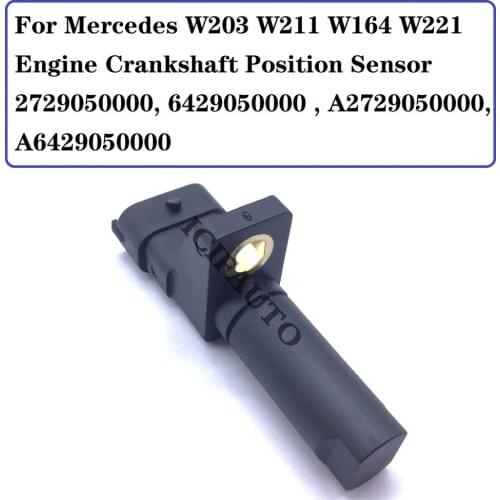 New For Mercedes W203 W211 W164 W221 Engine Crankshaft Position Sensor 2729050000, 6429050000 , A2729050000, A6429050000