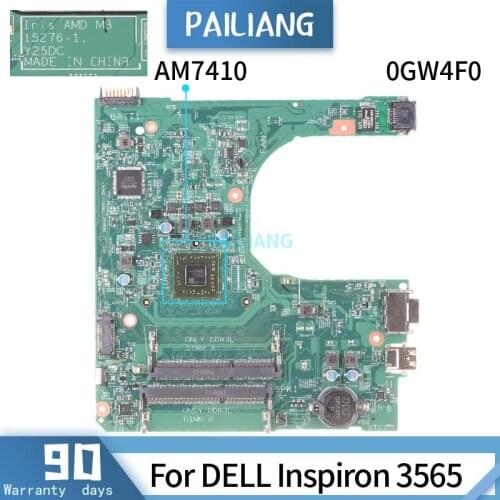 PAILIANG Laptop motherboard For DELL Inspiron 3565 Mainboard 15276-1 CN-0GW4F0 0GW4F0 Core AM7410 TESTED DDR3