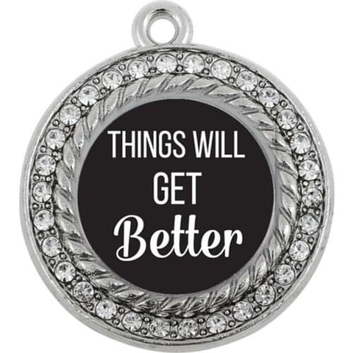 THINGS WILL GET BETTER SQUARE CHARM ANTIQUE SILVER PLATED JEWELRY