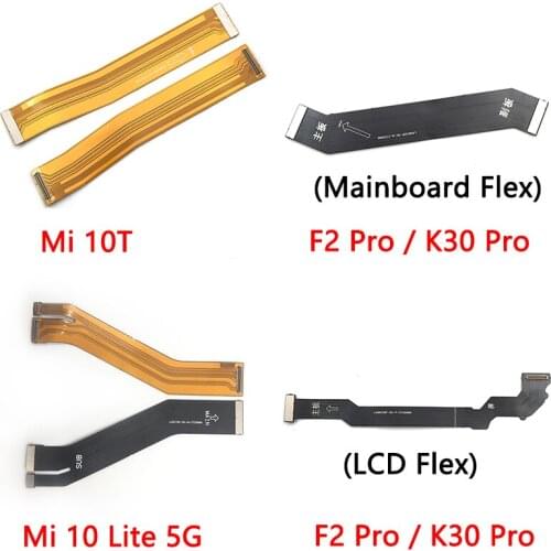 5Pcs New Main Board Flex Cable Connect LCD Ribbon Flex Cable Repair Parts For Xiaomi Mi Poco F2 Pro / Redmi K30 Pro Mi 10T