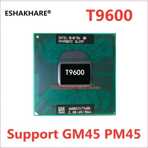 ESHAKHARE Intel Core 2 Duo T9600 SLG9F SLB47 2.8 GHz Dual-Core Dual-Thread CPU Processor 6M 35W Socket P