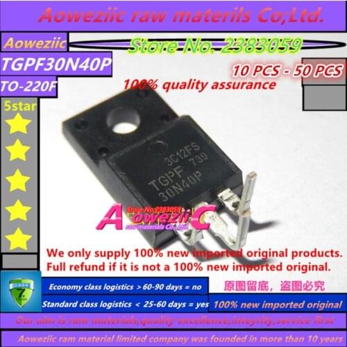 Aoweziic 100% new imported original TGPF30N40P-L TGPF30N40P-R TGPF30N40P 30N40P TO-220F LCD field effect tube 400V 30A