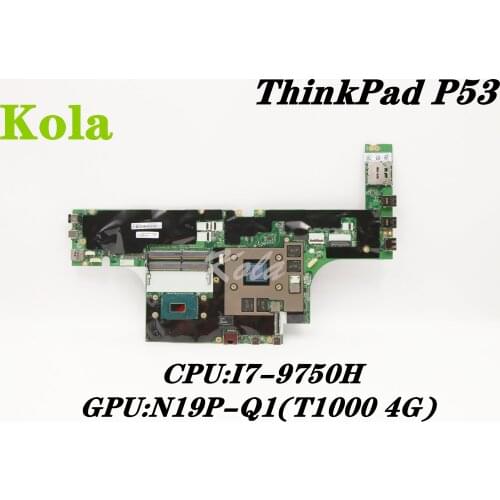 FRU 02DM439 For Lenovo ThinkPad P53 laptop motherboard With SRF6U i7-9750H CPU N19P-Q1-A1 T1000 4GB GPU 100% fully tested