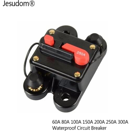 DC12V 24V Home Solar System Waterproof Circuit Breaker Reset Fuse Inverter 60A 80A 100A 150A 200A 250A 300A