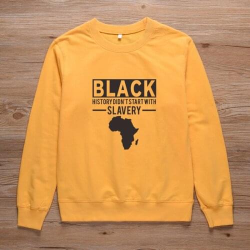Unisex Long Sleeve Crewneck Pullovers Black History Didn't Start With Slavery Slogan Sweatshirts Melanin Feminist Sweatshirt