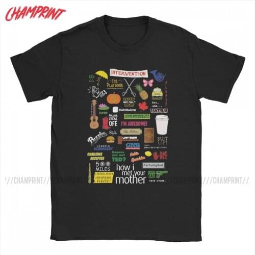 How I Met Your Mother HIMYM TV Show T Shirts Mens Cotton Novelty T-Shirts Crewneck Tee Shirt Short Sleeve Tops Plus Size