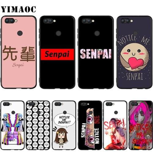 YIMAOC Senpai Notice Me Silicone Case for Huawei Honor 6a 7a 7c 7x 8 9 10 Lite Pro Y6 Prime 2018 2017