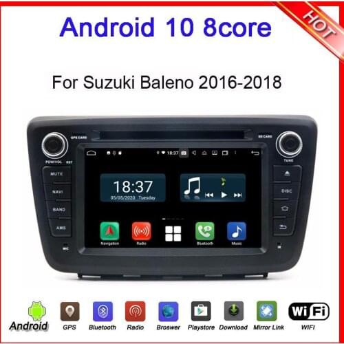 Octa core android 9.0 car dvd player for suzuki Baleno 2016 2017 2018 car radio audio gps navigation wifi RAM 4GB