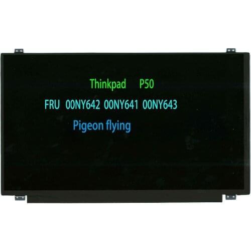 For Lenovo Thinkpad P50 15.6" 30pin non-glare,non-touch,AG LCD FRU 00NY642 00NY641 00NY643 (B156FHM-N42)