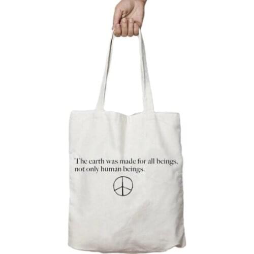 The earth was made for all beings not only human beings Canvas Bag Design White Tote Bag Zipper Original Travel Bag