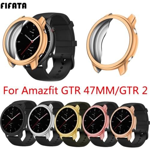 FIFATA Plating Watch Protector Shell For Huami Amazfit GTR 2/GTR 47MM Watchcase For Xiaomi Amazfit GTR 47MM GTR2 Silicone Bumper