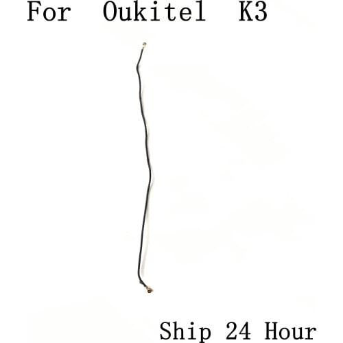 Oukitel K3 Used Phone Coaxial Signal Cable For Oukitel K3 Repair Fixing Part Replacement