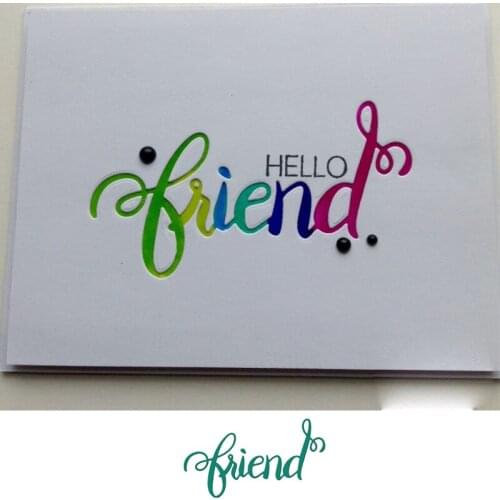 Letters Friend Metal Cutting Dies Stencils for DIY Scrapbooking Photo Album Decorative Embossing Card Crafts Die Cut New 2019