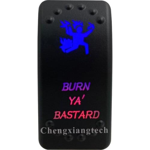 Car Boat Truck Rv Bus - On Off - Up Blue & Down Red Led - Rocker Switch - BURN YA' BASTARD - 5 Pins - SPST - Waterproof
