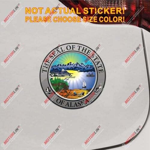 Alaska State Seal AK USA Decal Sticker Car Vinyl reflective glossy pick size