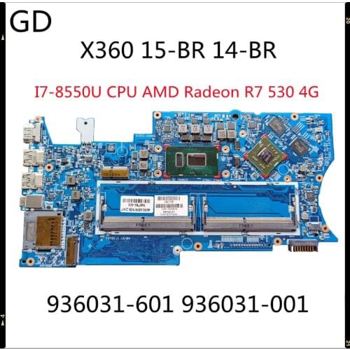 GD For HP Pavilion X360 15-BR 14-BR Laptop Motherboard 936031-601 936031-001 I7-8550U CPU AMD Radeon R7 530 4G Full Tested