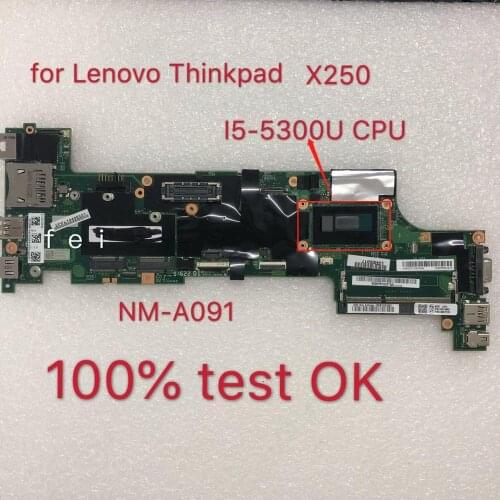 For Thinkpad X250 i5-5300 Laptop Motherboard NM-A091 FRU 00HT381 00HT382 00HT385 00HT386 00HT373 00HT369 00HT370 00HT374 Test OK