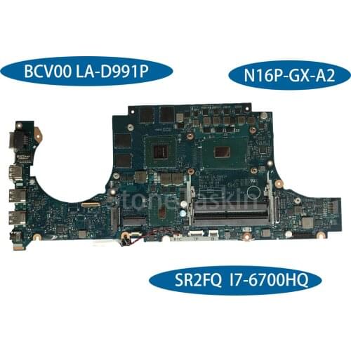 Best Value CN-077V33 for Inspiron 15 Gaming 7566 Laptop Motherboard BCV00 LA-D991P SR2FQ i7-6700HQ N16P-GX-A2 100% Tested