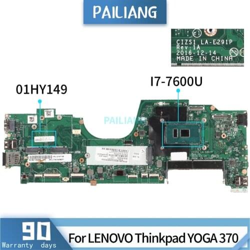 PAILIANG Laptop motherboard For LENOVO Thinkpad YOGA 370 Mainboard 01HY149 LA-E291P TESTED SR33Z I7-7600U DDR3