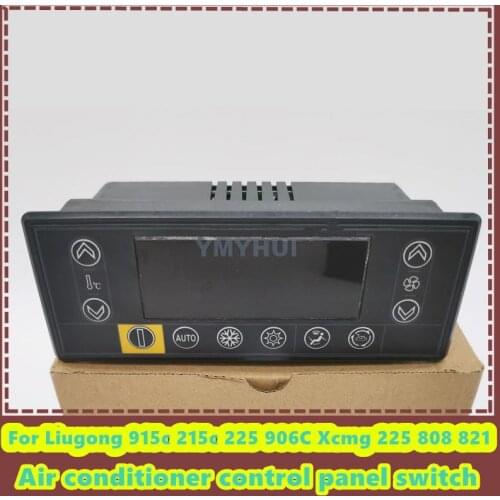 For Excavator Liugong 915/215/225/906C Xcmg 225 808 821air conditioning control panel air conditioning adjustment button switch