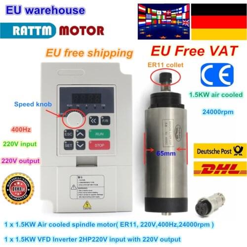 EU Free VAT CNC 1.5KW 220V Air-cooled spindle motor ER11,24000rpm& 1.5kw Inverter VFD 2HP 220V For CNC Router Engraving Milling