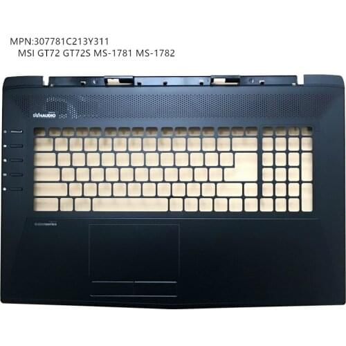 New Original For MSI GT72 GT72S MS-1781 MS-1782 Palmrest Upper Case Keyboard Bezel Cover