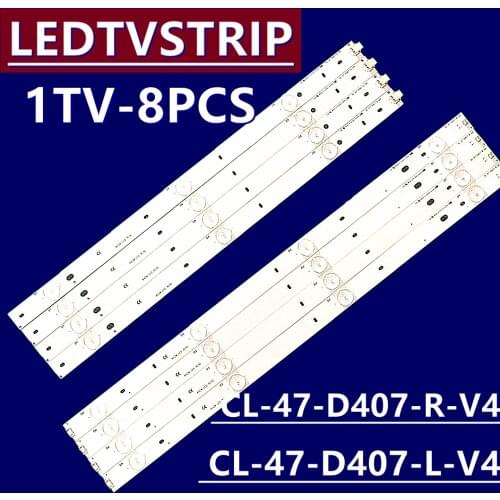 1set=8pcs Phil ips 47PFL5708/F7 47PFG4109/78 led backlight strip for CL-47-D407-R-V2/CL-47-D CL-47-D407-R-V4 C-47-D407-407-L-V2
