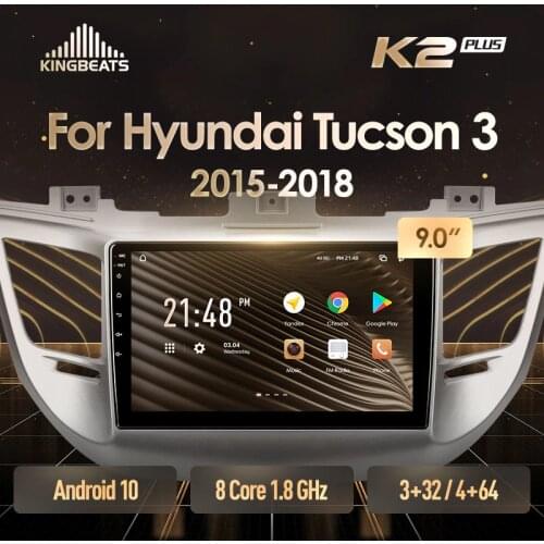 KingBeats Android 10 Octa-Core head unit HU 4G in Dash Car Radio Multimedia Video Player Navigation GPS For Hyundai Tucson 3 2015 - 2018 no dvd 2 din Double Din Android Car Stereo 2din