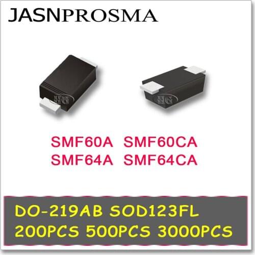 JASNPROSMA 200PCS 500PCS 3000PCS SOD123FL DO-219AB SMF60A SMF60CA SMF64A SMF64CA 1206 SMD TVS SMF