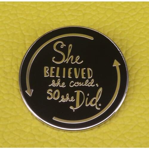 She believed she could so she did Pin Gift for Graduation inspiring Badge for Women and Girls Brooch